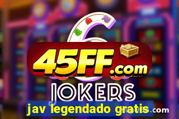 jav legendado gratis